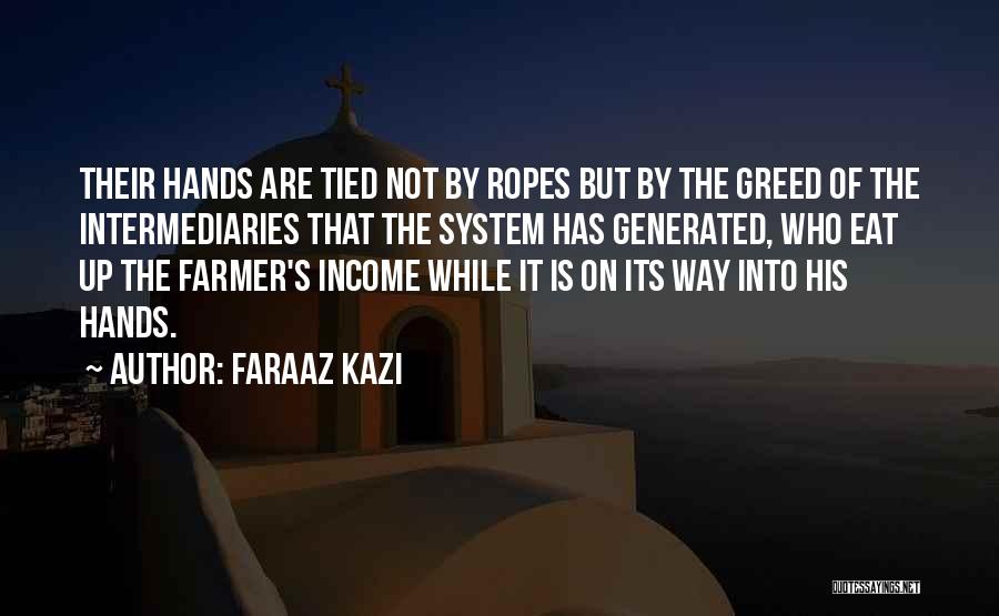 My Hands Are Tied Quotes By Faraaz Kazi