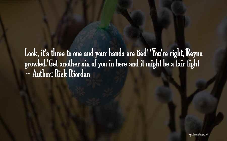 My Hands Are Tied Quotes By Rick Riordan