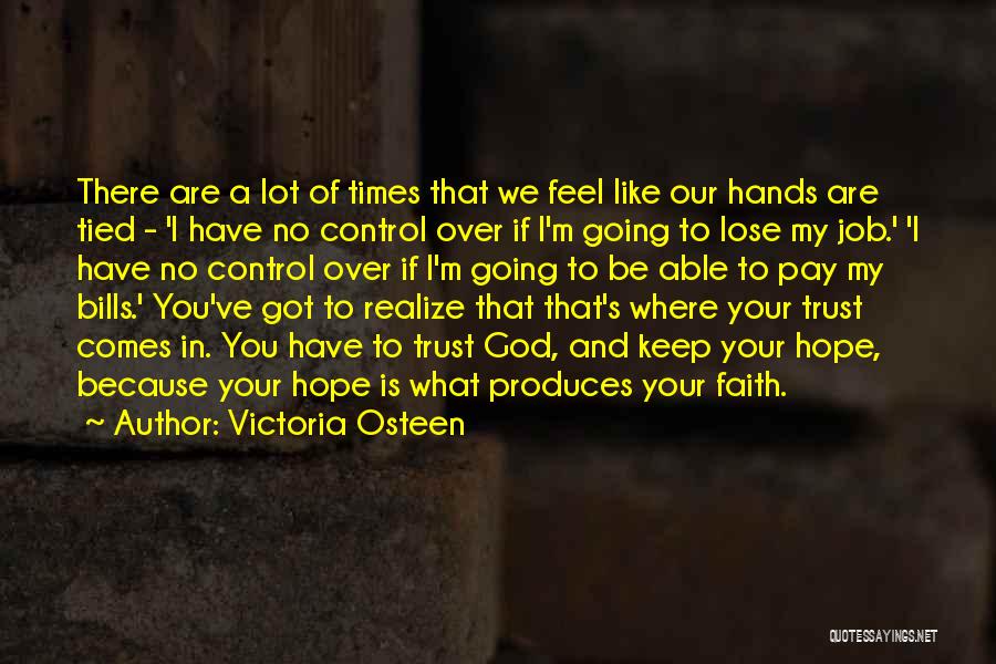 My Hands Are Tied Quotes By Victoria Osteen