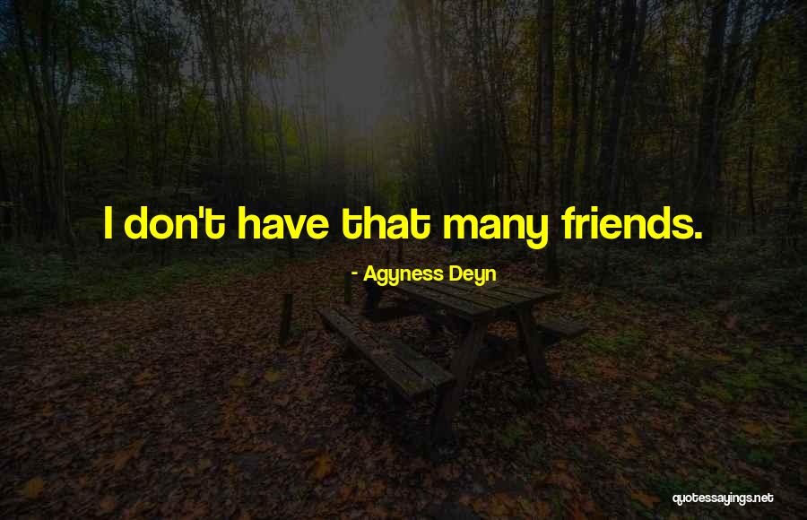 My Handsome Boyfriend Quotes By Agyness Deyn My Handsome Boyfriend Quotes By Agyness Deyn