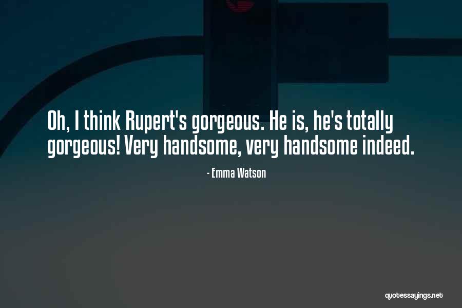 My Handsome Boyfriend Quotes By Emma Watson My Handsome Boyfriend Quotes By Emma Watson