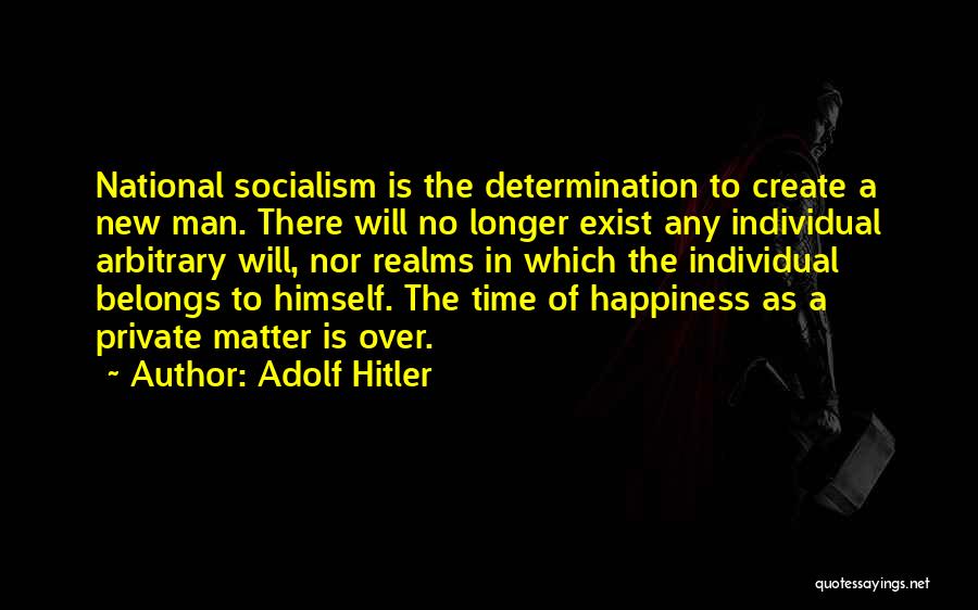 My Happiness Belongs To You Quotes By Adolf Hitler