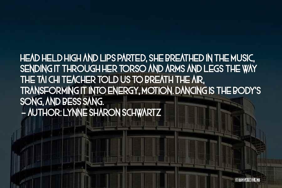 My Head Held High Quotes By Lynne Sharon Schwartz