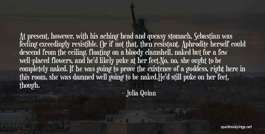 My Head Is Aching Quotes By Julia Quinn My Head Is Aching Quotes By Julia Quinn