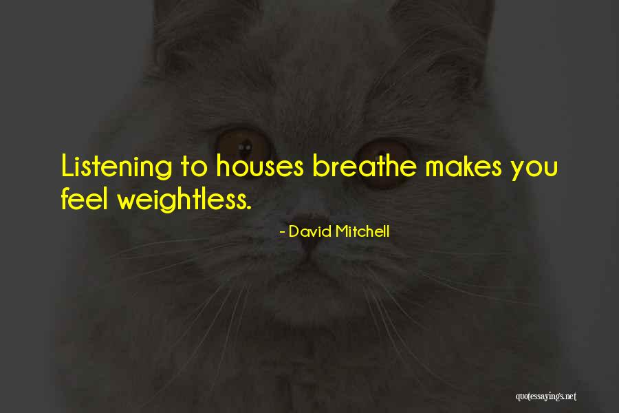 My Head Is Paining Quotes By David Mitchell My Head Is Paining Quotes By David Mitchell
