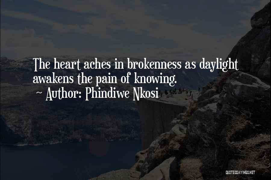 My Heart Aches Without You Quotes By Phindiwe Nkosi
