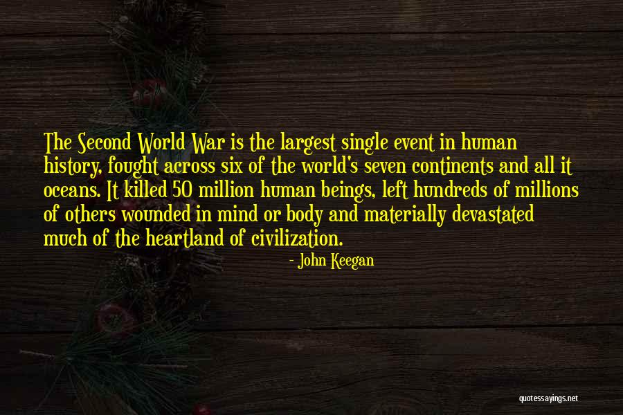 My Heart And Mind Are At War Quotes By John Keegan