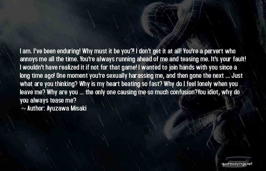 My Heart Beating Fast Quotes By Ayuzawa Misaki