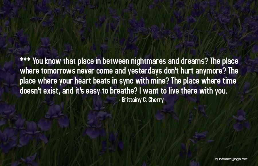 My Heart Beats For Only You Quotes By Brittainy C. Cherry