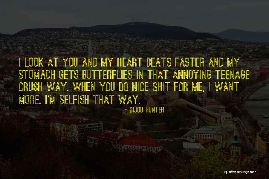My Heart Beats For You Quotes By Bijou Hunter My Heart Beats For You Quotes By Bijou Hunter