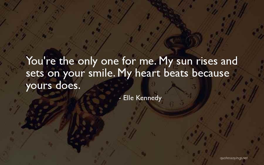 My Heart Beats For You Quotes By Elle Kennedy My Heart Beats For You Quotes By Elle Kennedy