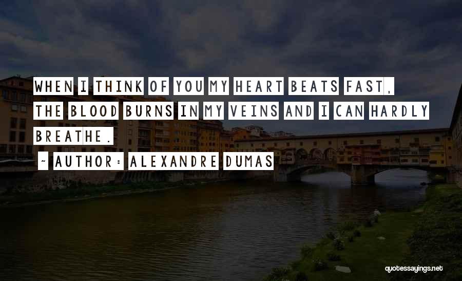 My Heart Beats Quotes By Alexandre Dumas