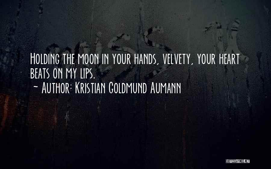 My Heart Beats Quotes By Kristian Goldmund Aumann