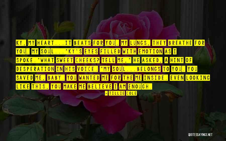 My Heart Beats You Quotes By Tillie Cole My Heart Beats You Quotes By Tillie Cole