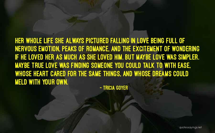 My Heart Being Full Quotes By Tricia Goyer My Heart Being Full Quotes By Tricia Goyer
