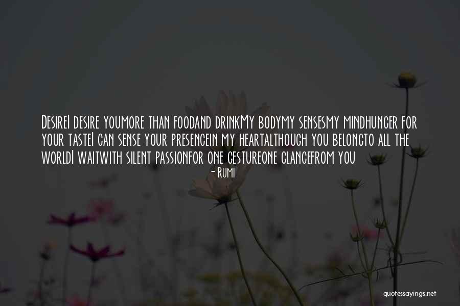 My Heart Belong To You Quotes By Rumi My Heart Belong To You Quotes By Rumi