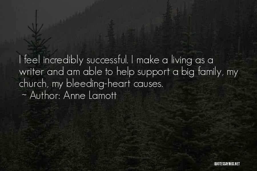 My Heart Bleeding Quotes By Anne Lamott