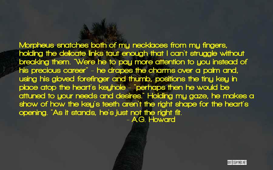My Heart Breaking Quotes By A.G. Howard