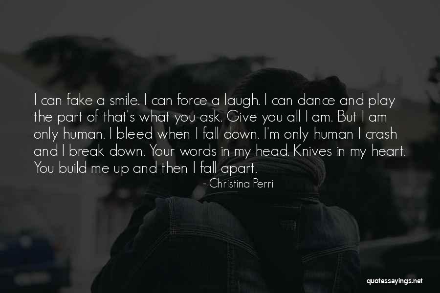 My Heart Breaking Quotes By Christina Perri