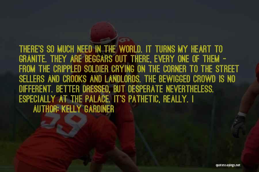 My Heart Crying Quotes By Kelly Gardiner