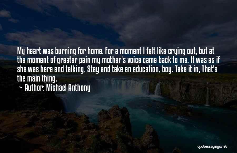 My Heart Crying Quotes By Michael Anthony