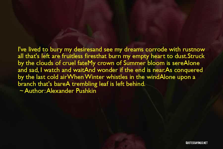 My Heart Desires Quotes By Alexander Pushkin