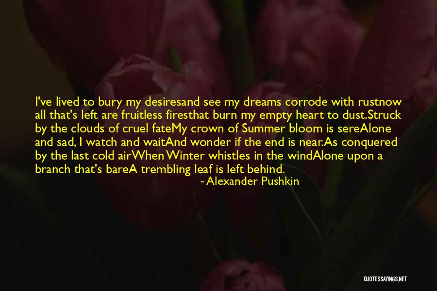 My Heart Desires Quotes By Alexander Pushkin