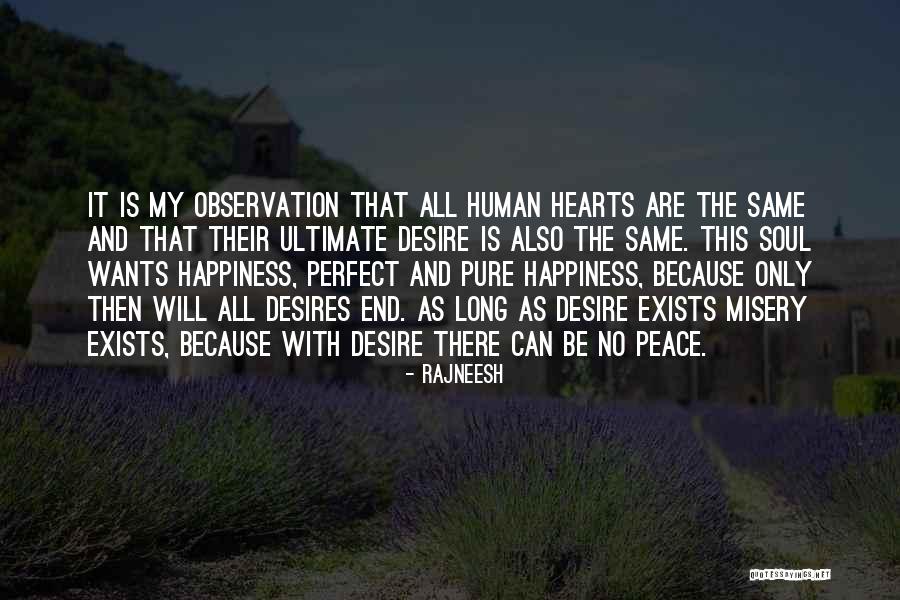 My Heart Desires Quotes By Rajneesh My Heart Desires Quotes By Rajneesh