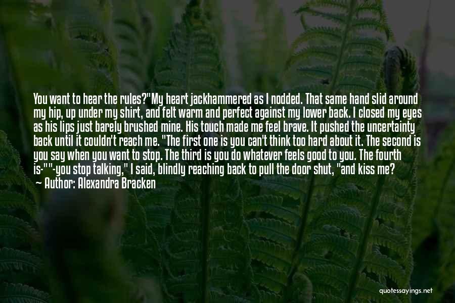 My Heart Feels Quotes By Alexandra Bracken