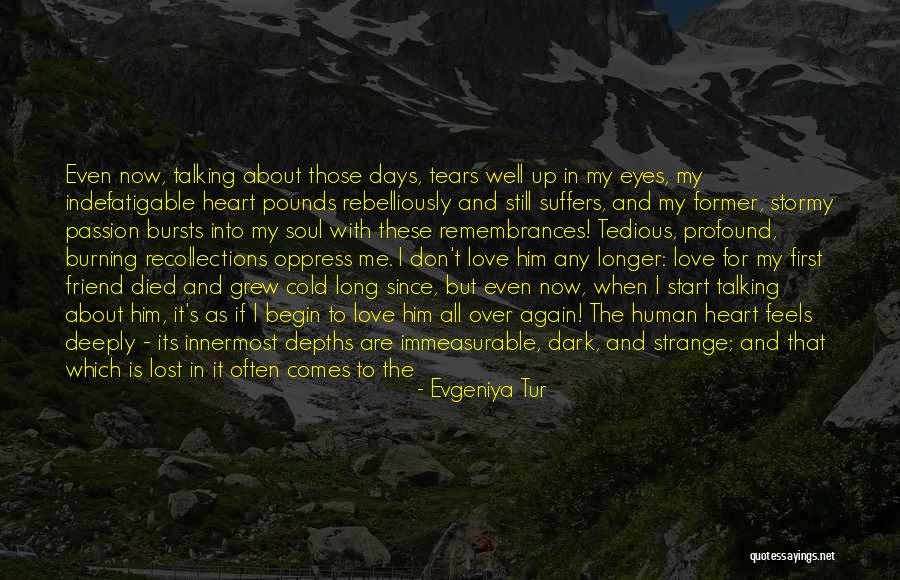 My Heart Feels Quotes By Evgeniya Tur My Heart Feels Quotes By Evgeniya Tur