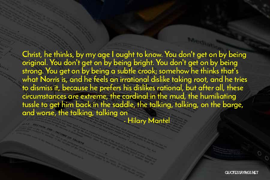 My Heart Feels Quotes By Hilary Mantel My Heart Feels Quotes By Hilary Mantel