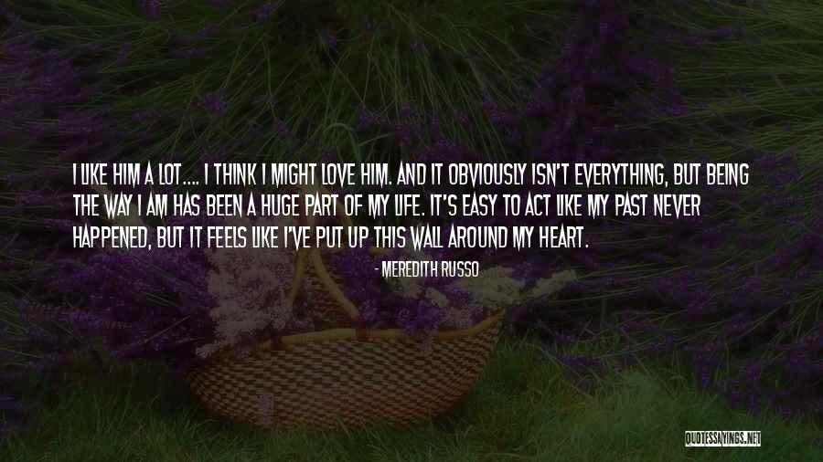 My Heart Feels Quotes By Meredith Russo My Heart Feels Quotes By Meredith Russo