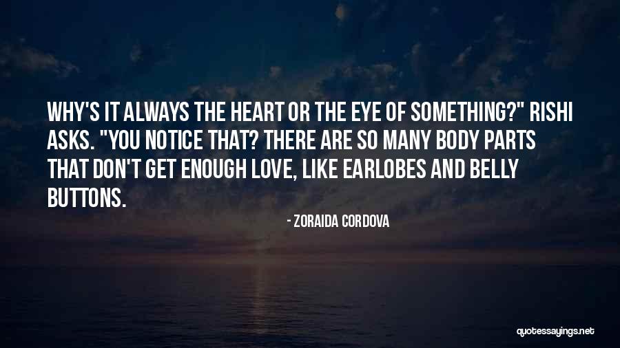 My Heart Has Had Enough Quotes By Zoraida Cordova My Heart Has Had Enough Quotes By Zoraida Cordova