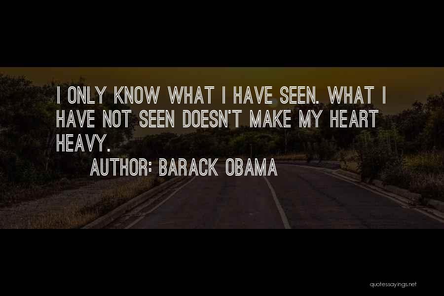 My Heart Heavy Quotes By Barack Obama