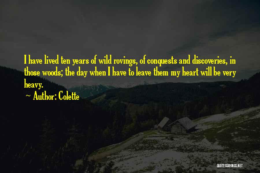 My Heart Heavy Quotes By Colette