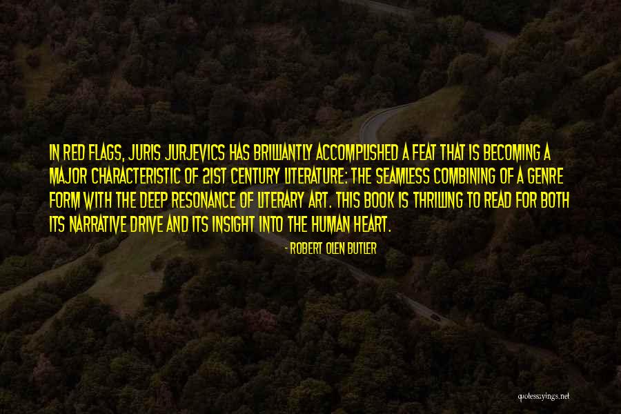 My Heart In Human Form Quotes By Robert Olen Butler My Heart In Human Form Quotes By Robert Olen Butler