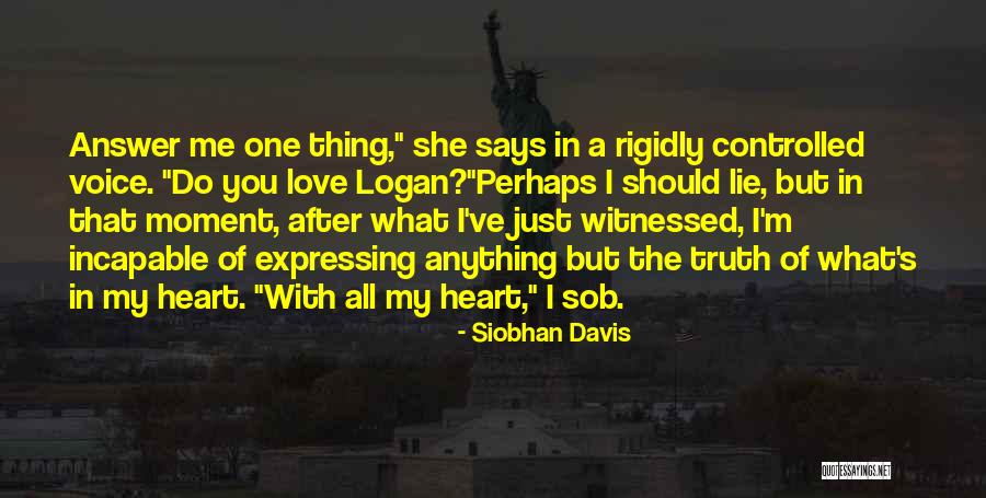 My Heart In Pain Quotes By Siobhan Davis My Heart In Pain Quotes By Siobhan Davis