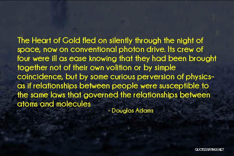 My Heart Is At Ease Knowing Quotes By Douglas Adams My Heart Is At Ease Knowing Quotes By Douglas Adams