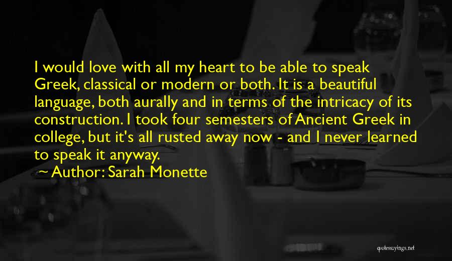 My Heart Is Beautiful Quotes By Sarah Monette