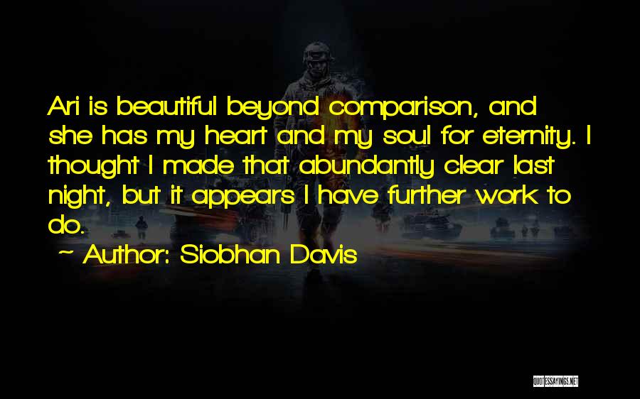 My Heart Is Beautiful Quotes By Siobhan Davis