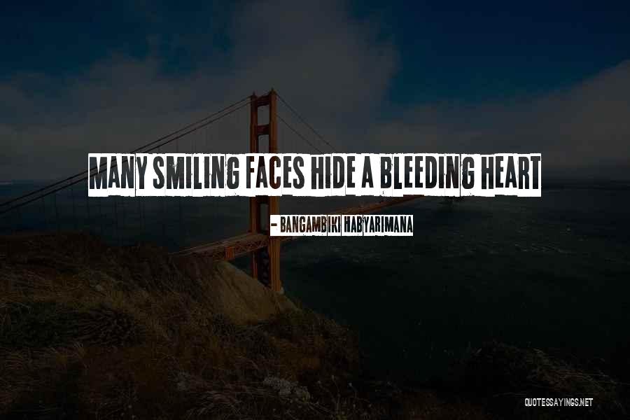 My Heart Is Bleeding Quotes By Bangambiki Habyarimana