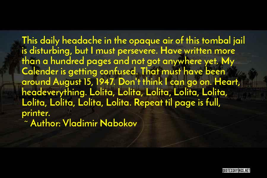 My Heart Is Confused Quotes By Vladimir Nabokov