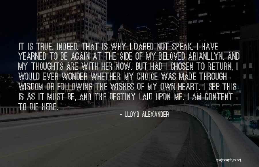 My Heart Is Content Quotes By Lloyd Alexander My Heart Is Content Quotes By Lloyd Alexander