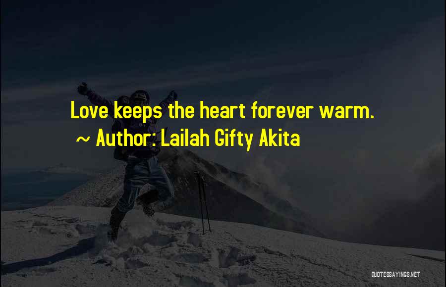 My Heart Is Forever Yours Quotes By Lailah Gifty Akita