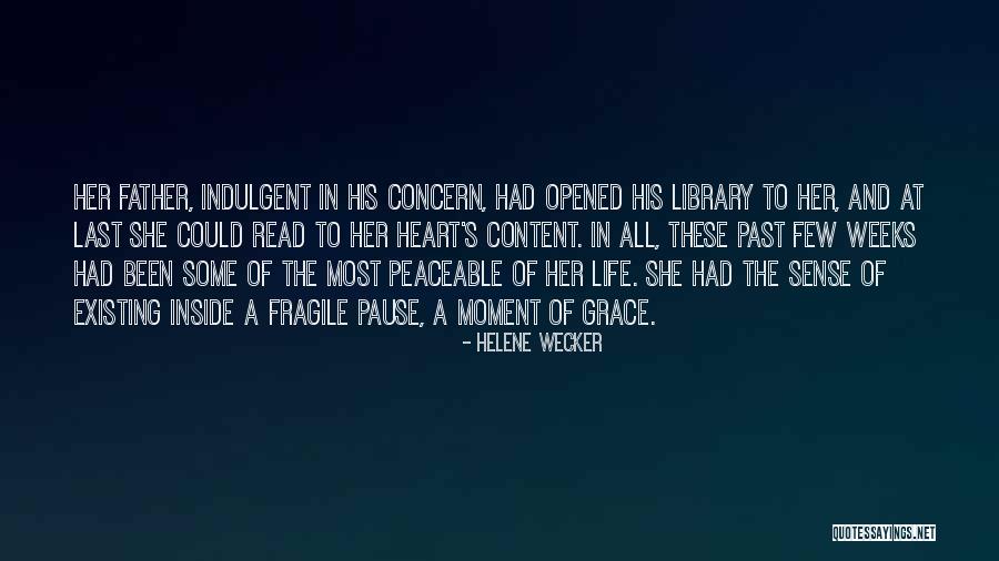My Heart Is Fragile Quotes By Helene Wecker My Heart Is Fragile Quotes By Helene Wecker