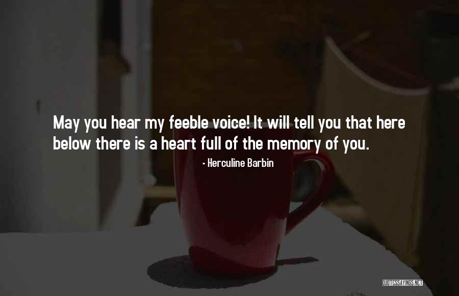 My Heart Is Full Of Love Quotes By Herculine Barbin My Heart Is Full Of Love Quotes By Herculine Barbin