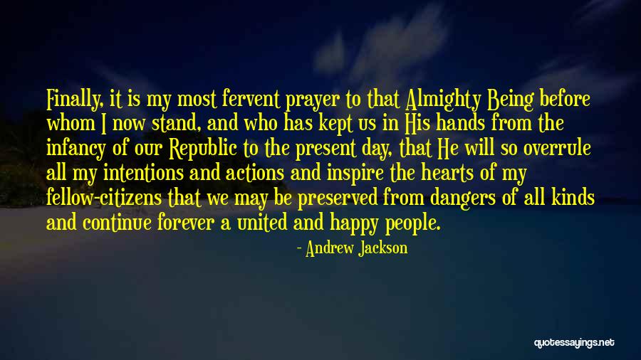 My Heart Is Happy Quotes By Andrew Jackson My Heart Is Happy Quotes By Andrew Jackson