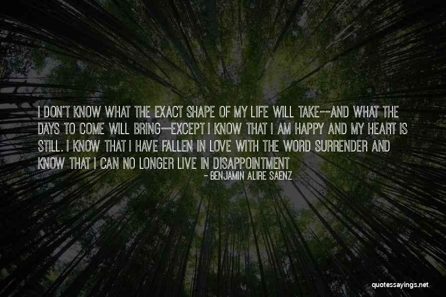 My Heart Is Happy Quotes By Benjamin Alire Saenz My Heart Is Happy Quotes By Benjamin Alire Saenz