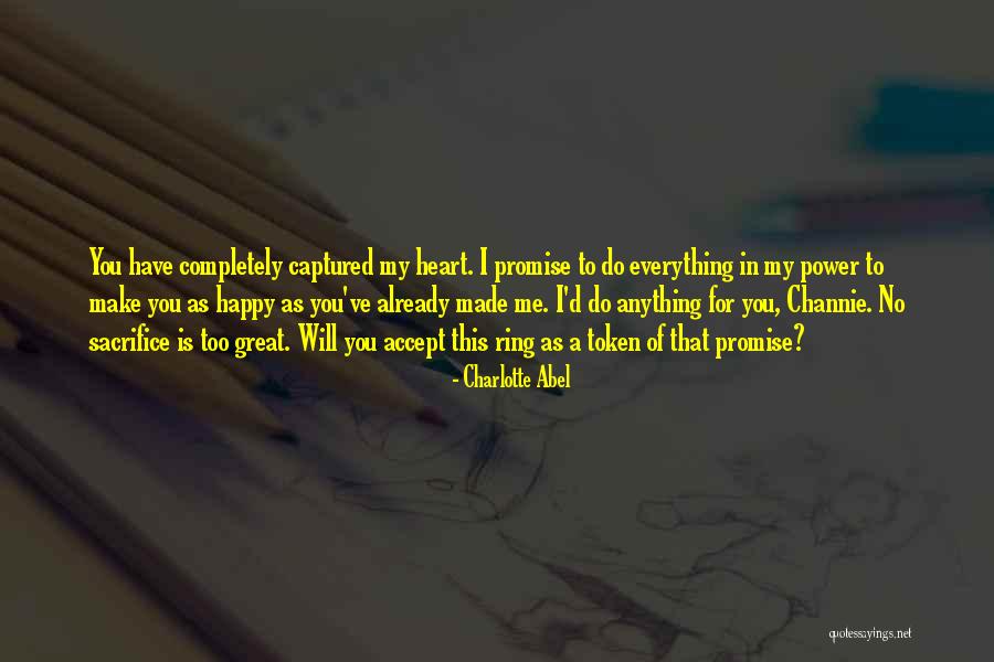 My Heart Is Happy Quotes By Charlotte Abel My Heart Is Happy Quotes By Charlotte Abel