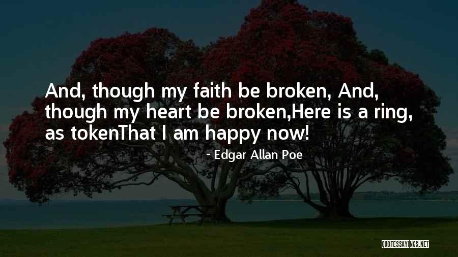 My Heart Is Happy Quotes By Edgar Allan Poe My Heart Is Happy Quotes By Edgar Allan Poe